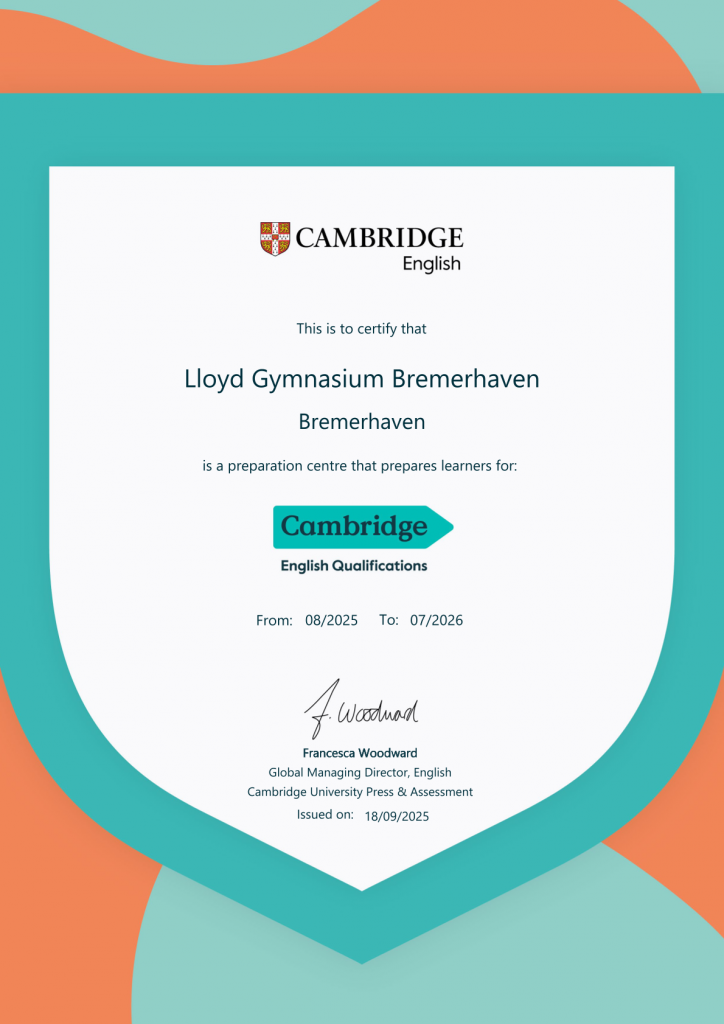 Cambridige Zertifikat für das Lloyd Gymnasium im Schuljahr 2025-2026